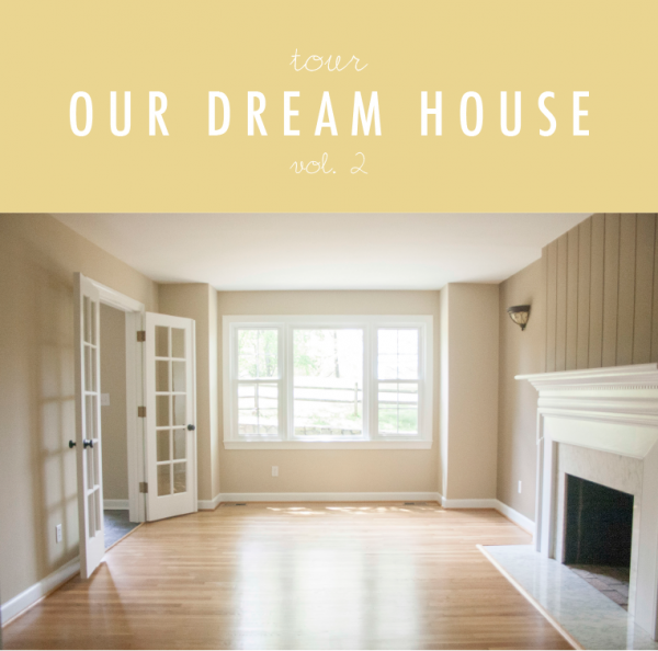 Our Dream House | tour our dream house vol 2 187 dream green diy Our Dream House | tour our dream house vol 2 187 dream green diy