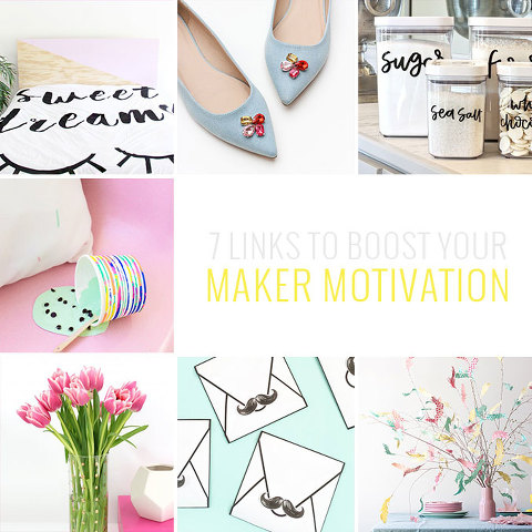 7 DIY Links To Boost Your Maker Motivation | dreamgreendiy.com