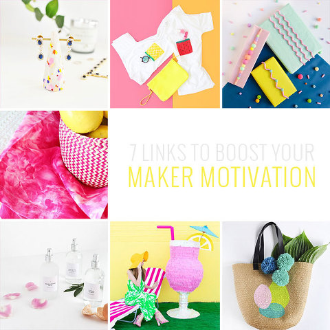 7 DIY Links To Boost Your Maker Motivation | dreamgreendiy.com