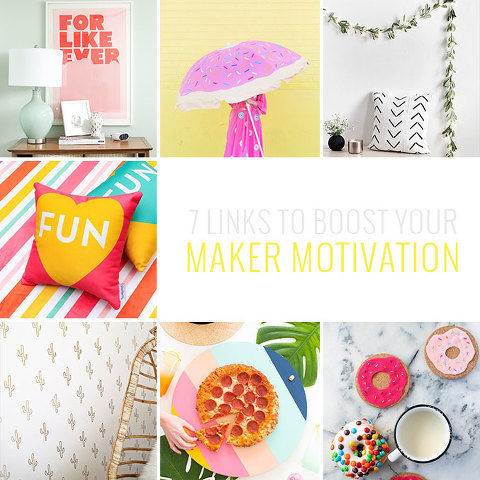 7 DIY Links To Boost Your Maker Motivation | dreamgreendiy.com