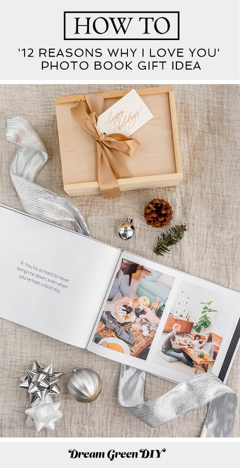 12 Reasons Why I Love You' Photo Book Gift Idea - Dream Green DIY