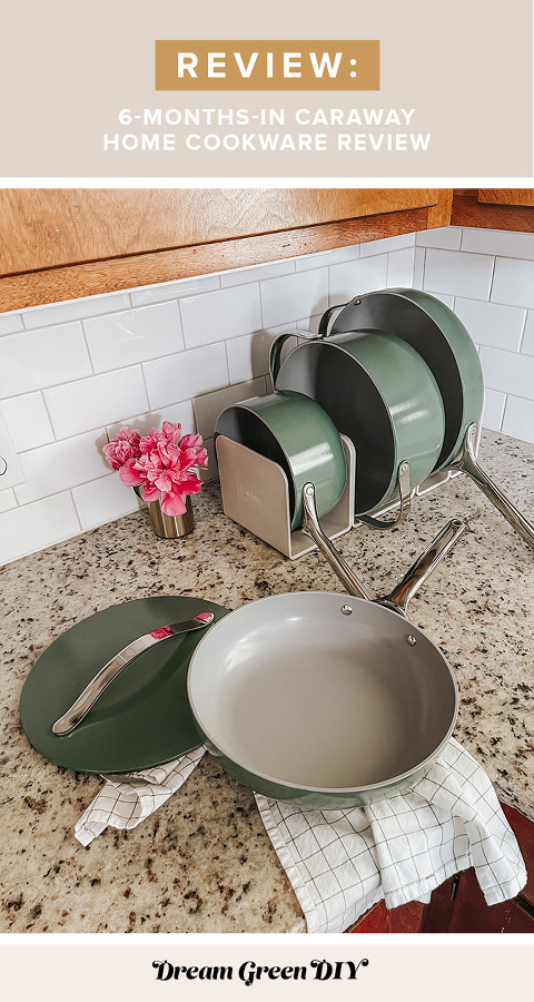 6-Month Caraway Home Cookware Review - Dream Green DIY